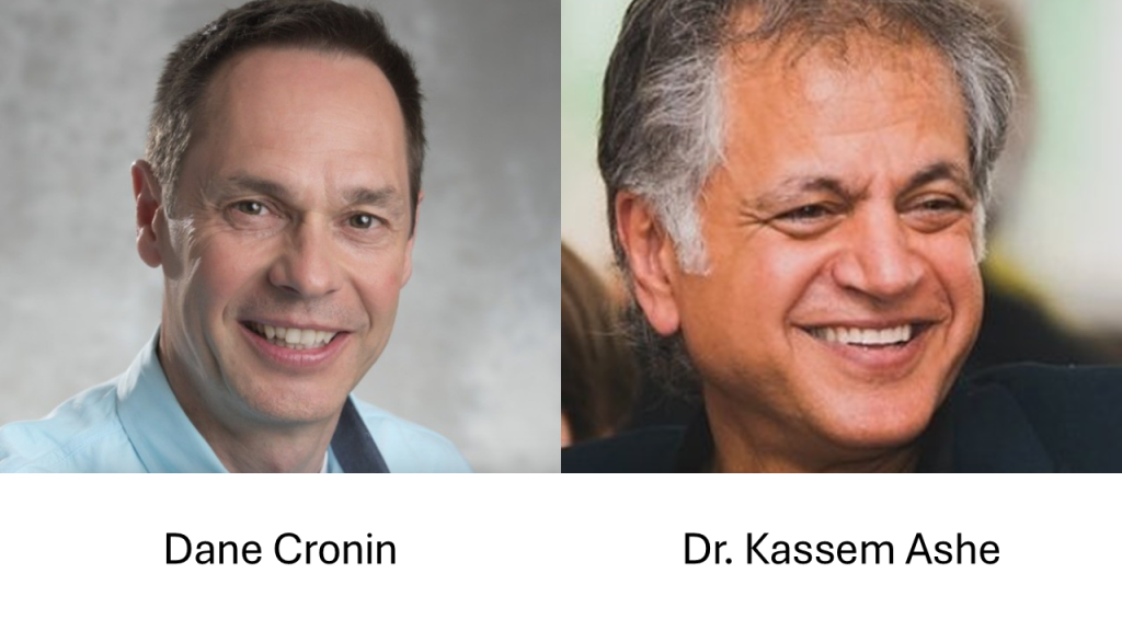 Dane Cronin and Dr. Kassem Ashe